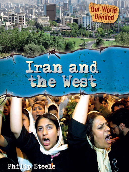 Title details for Iran and the West by Philip Steele - Available